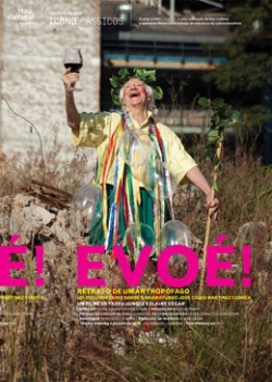 EVOÉ! - RETRATO DE UM ANTROPÓFAGO