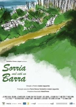 Sorria, você está na Barra!
