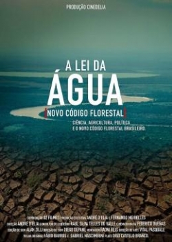 A Lei da Água - Novo Código Florestal