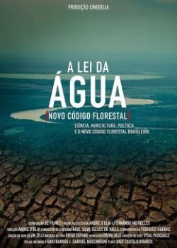 A Lei da Água - Novo Código Florestal