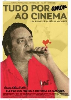 Tudo Por Amor ao Cinema