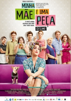 Minha Mãe é Uma Peça - O Filme