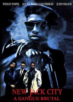 NEW JACK CITY - A GANGUE BRUTAL
