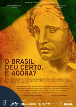 O BRASIL DEU CERTO. E AGORA?