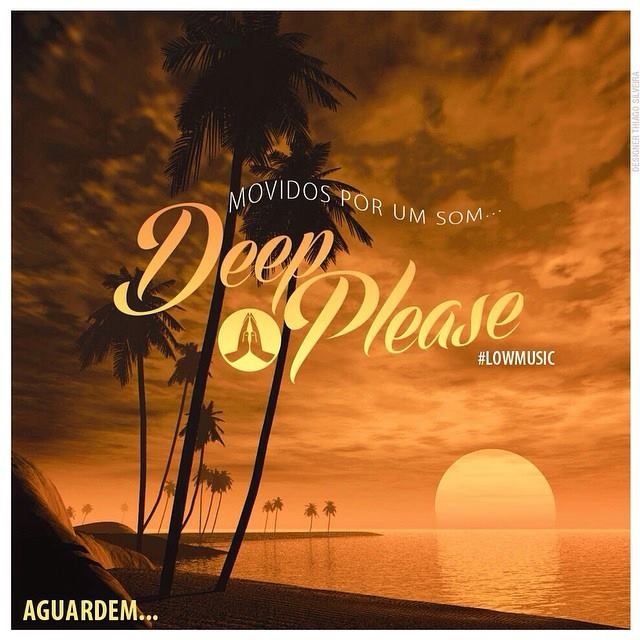 Deep Please sexta 12/12 Mansão Imperial Av.Edson Passos 3114