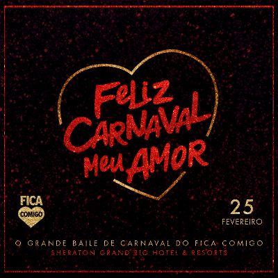 Feliz Carnaval Meu Amor - terça - 25/02 - Hotel Nacional São Conrado -  Carnaval 2022 - Especial de carnaval com o roteiro completo dos blocos e  desfiles - Boa Diversão - (Evento)