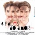 4 Faces do Amor