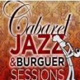 Cabaret Jazz & Burguer Sessions