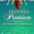 Feijoada Premium - Edição de Carnaval