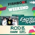 Fishbone Weekend