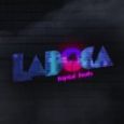 LaBoca -Tropical Beats