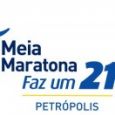 Meia Maratona Faz um 21 - Petrópolis