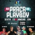 Na Praça da PlayBoy