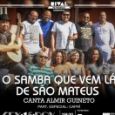 O Samba que vem lá de São Matheus