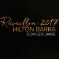 Réveillon 2017 Hilton Barra
