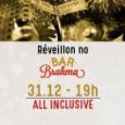 Reveillon 2018 - Bar Brahma