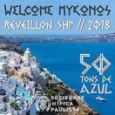 Welcome Mykonos Réveillon SHP 2018