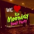 Rio Moonday Boat Party