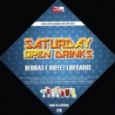 Saturday Open Drinks