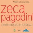 Zeca Pagodinho – Uma história de amor ao samba