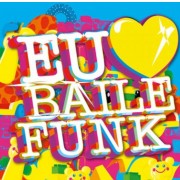 Eu Amo Baile Funk