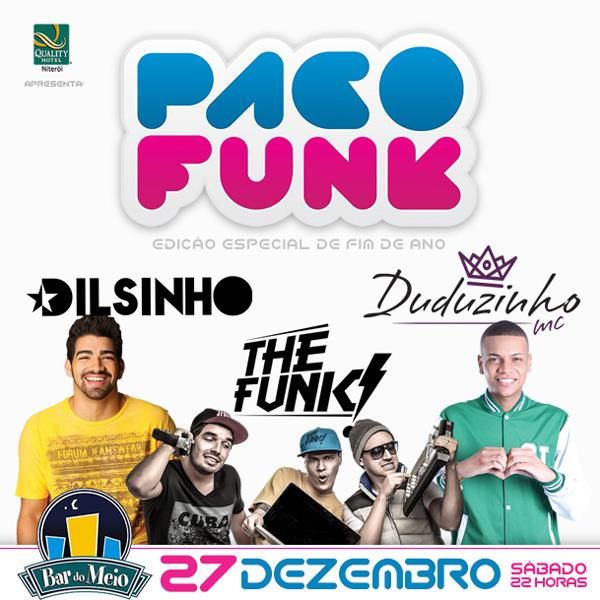 PagoFunk sábado 27/12 Bar do Meio Piratininga Noite Rio de