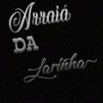 Arraiá da Larinha