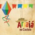 Arraiá no Castelo