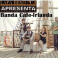 Banda Café-Irlanda