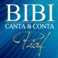 Bibi canta e conta Piaf