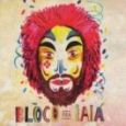 Bloco pra Iaiá + Festa Pista Libre