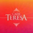 Cadê Teresa