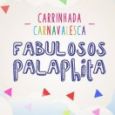 Carrinhada Carnavalesca Fabulosos Palaphita