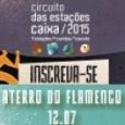 Circuito das Estações Caixa 2016