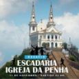 Desafio Escadaria Igreja da Penha
