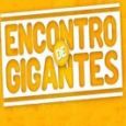 Encontro de Gigantes
