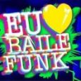 Eu amo Baile Funk