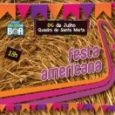 Arraiá da Festa Americana