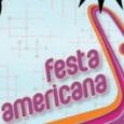 Festa Americana 4 anos