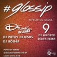 #glossip! A festa do Gloss!