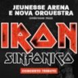 Iron Sinfônico - Concerto Tributo