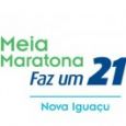 Meia Maratona Faz um 21 - Nova Iguaçu
