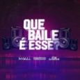 Que Baile é Esse?
