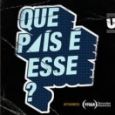 Que País é esse?