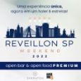 Reveillon SP Weekend 2022