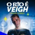 O Rio é VEIGH!
