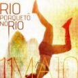 Rio porque tô no Rio