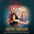 Terça Insana – Adiós Amigos